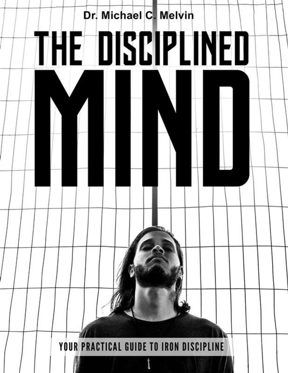 Big bigCover of The Disciplined Mind