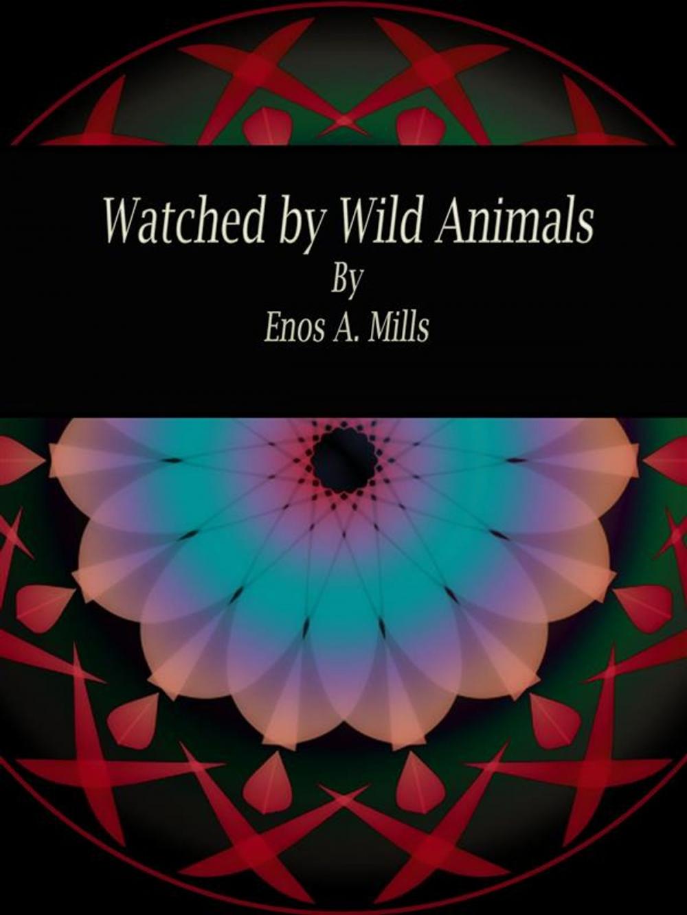 Big bigCover of Watched by Wild Animals