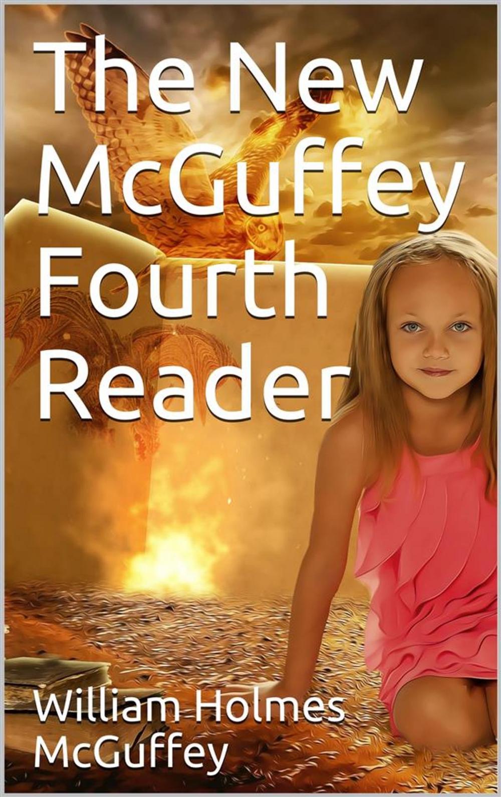 Big bigCover of The New McGuffey Fourth Reader