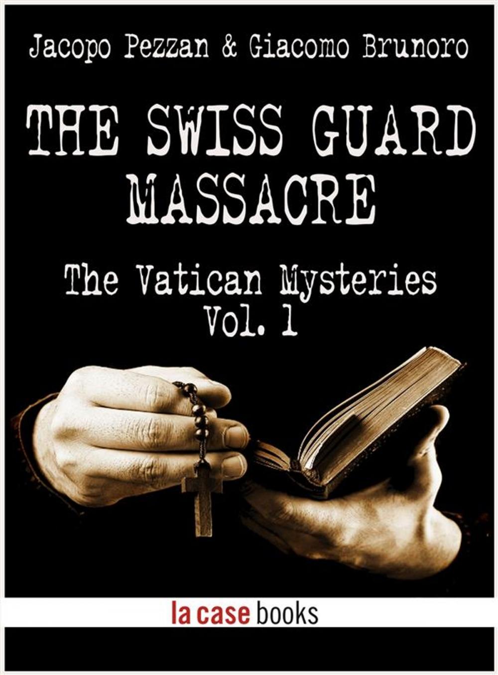 Big bigCover of The Swiss Guard Massacre