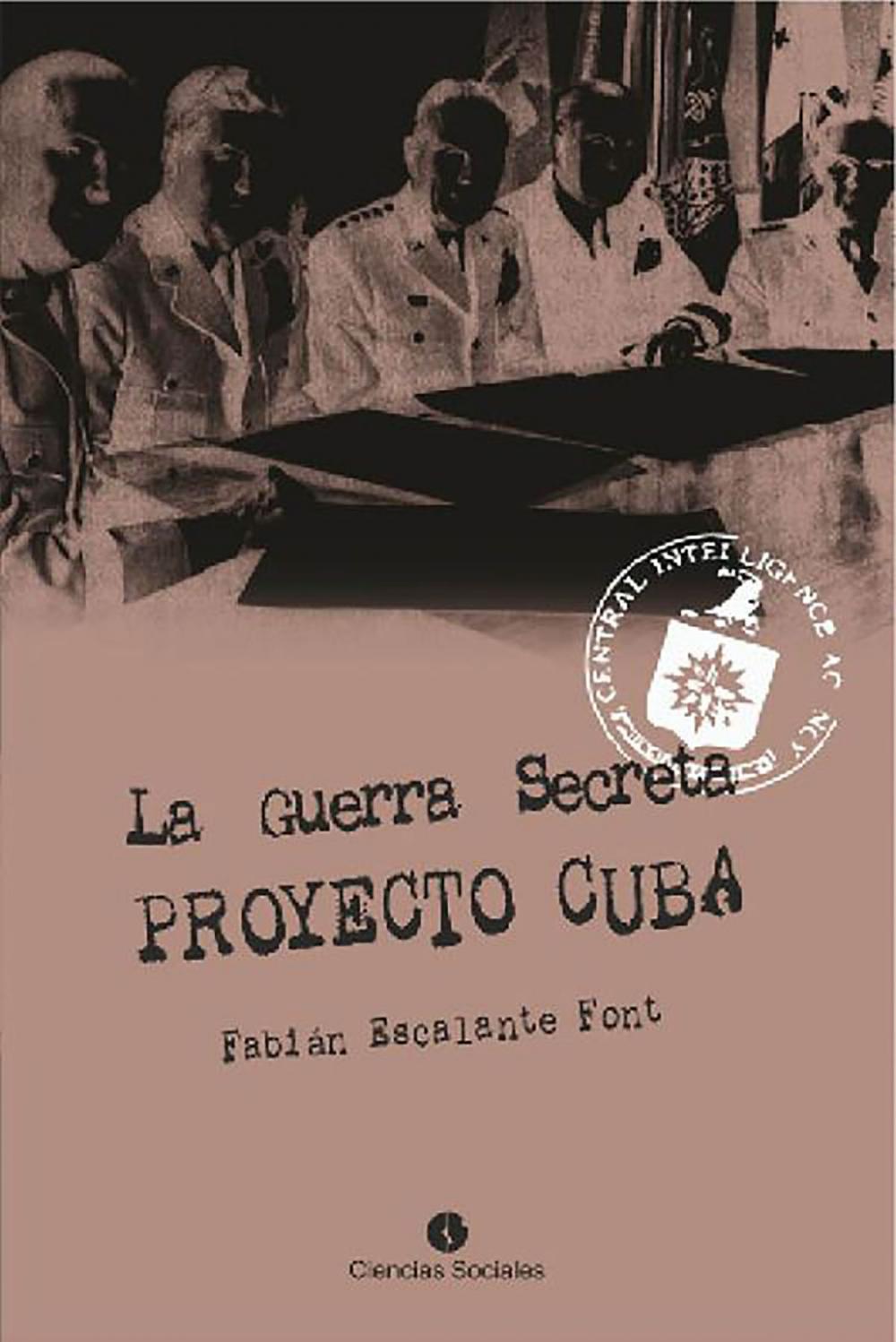 Big bigCover of La Guerra Secreta. Proyecto Cuba