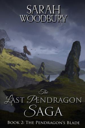 Cover of The Pendragon's Blade (The Last Pendragon Saga)