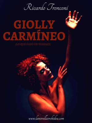 Cover of the book Giolly Carmíneo by Ricardo Tronconi