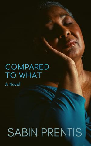 Cover of the book Compared To What by Christie Nelson