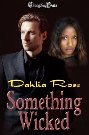 Cover of the book Something Wicked by Kate Hill