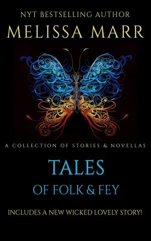 Cover of the book Tales of Folk & Fey by TK Rayford