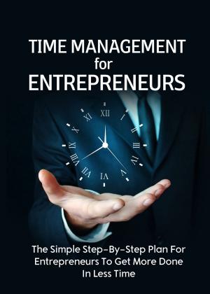 Cover of Time Management For Entrepreneurs