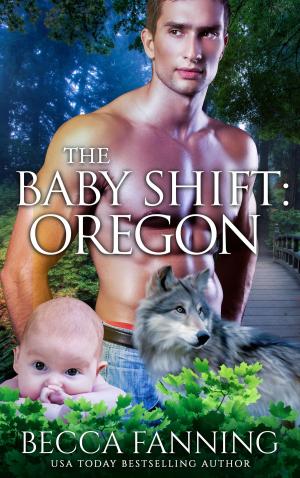 Book cover of The Baby Shift: Oregon
