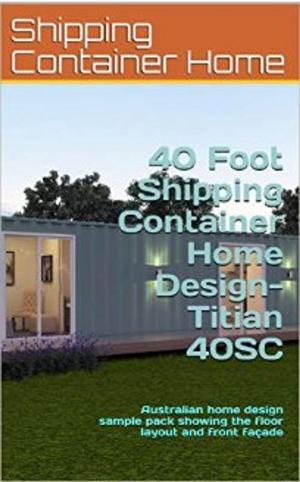 Cover of the book Shipping Container Home Design by Melinda Miles