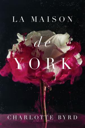 Cover of the book La Maison de York by Maddie James