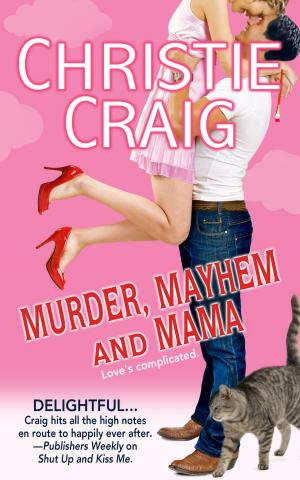 Book cover of Murder, Mayhem and Mama