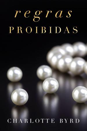 Book cover of Regras Proibidas
