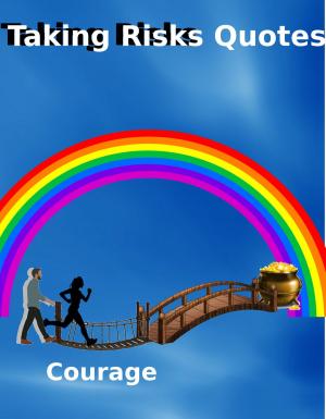 Cover of the book Taking Risks Quotes by Zita Weber
