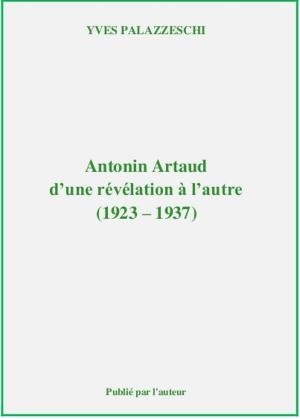 Cover of Antonin Artaud, d'une révélation à l'autre (1923-1937)
