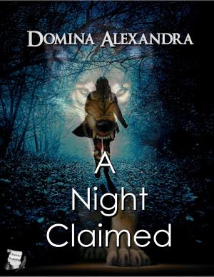 Cover of the book A Night Claimed by Graysen Morgen