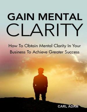 Book cover of Gain Mental Clarity
