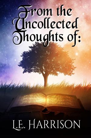 Cover of From the Uncollected Thoughts of: