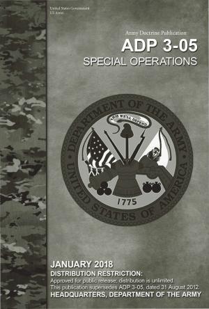 Book cover of Army Doctrine Publication ADP 3-05 Special Operations January 2018