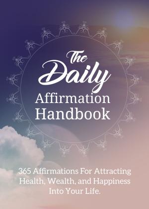 Book cover of The Daily Affirmation Handbook