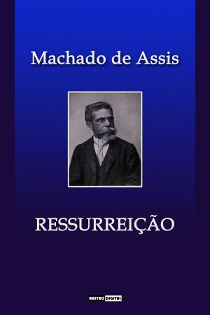 Cover of the book Ressurreição by Vicente Blasco Ibáñez