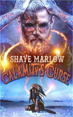 Cover of the book Calamity's Curse by Cathy Yardley