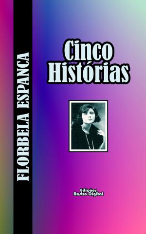Cover of the book Cinco Histórias by Robert Green Ingersoll