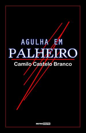 Cover of the book Agulha em Palheiro by Virginia Woolf