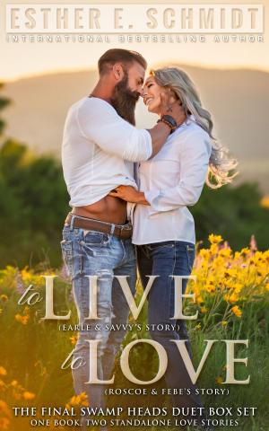 Cover of the book To Live, To Love by Esther E. Schmidt