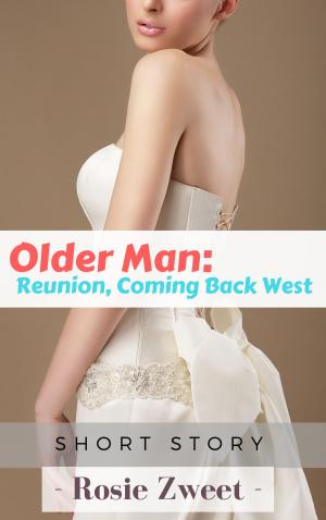 bigCover of the book Older Man: Reunion, Coming Back West by 