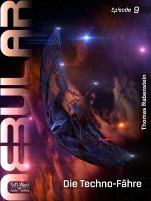 Cover of the book NEBULAR 9 - Die Techno-Fähre by Victor Wowk