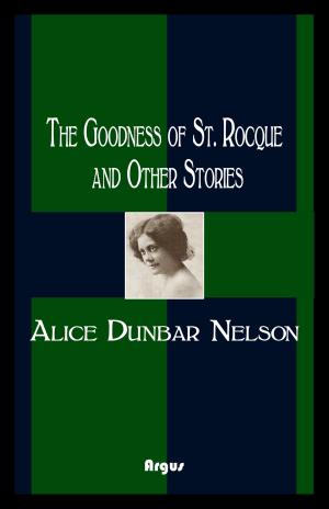 Book cover of The Goodness of St. Rocque and Other Stories
