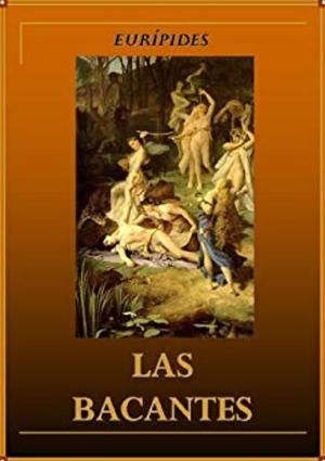 Cover of the book Las bacantes by Gibrán Khalil Gibrán