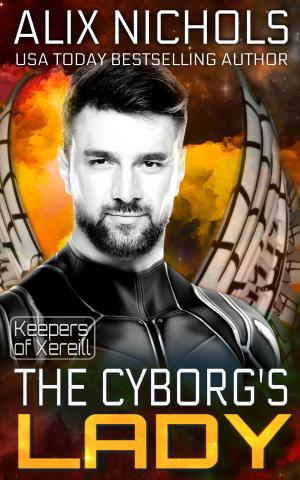 Cover of the book The Cyborg's Lady by Melissa Wright