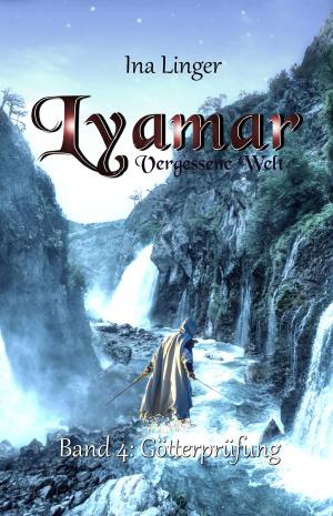 Cover of the book Lyamar - Vergessene Welt - Band 4 by Jeremy Dickson