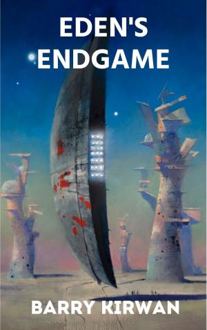 Cover of the book Eden's Endgame by Travis Heermann, Guy Anthony De Marco, Vivian Caethe, Peter J. Wacks, Sam Knight