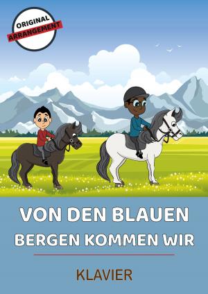 Cover of the book Von den blauen Bergen kommen wir by Graham Tippett