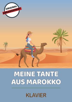 Cover of the book Meine Tante aus Marokko by Martin Malto, traditional