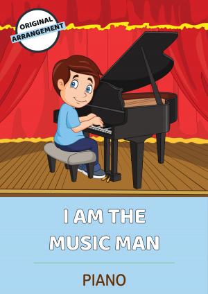 Cover of the book I Am The Music Man by Martin Malto, traditional