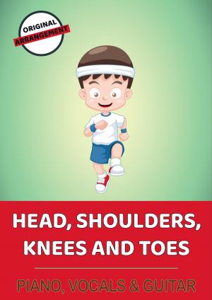 Cover of the book Head, Shoulders, Knees And Toes by traditional, Martin Malto