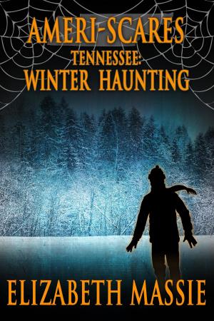 Cover of the book Ameri-scares Tennessee: Winter Haunting by T.J. MacGregor, Stephen Mertz