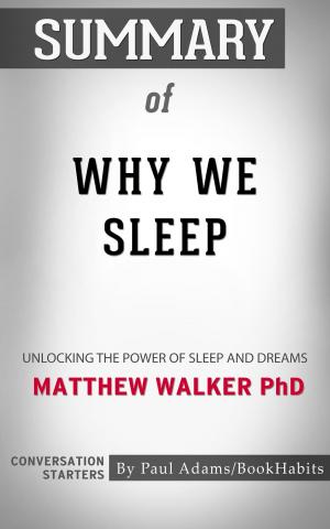 bigCover of the book Summary of Why We Sleep by 