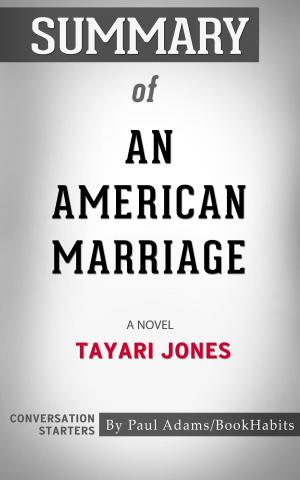 Cover of the book Summary of An American Marriage by Paul Adams