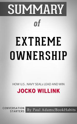bigCover of the book Summary of Extreme Ownership by 