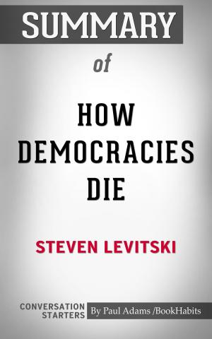 Book cover of Summary of How Democracies Die