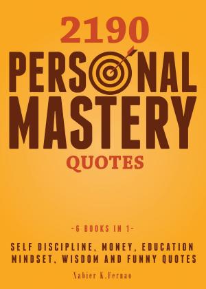 Cover of the book 2190 Personal Mastery Quotes by Juha Salmela
