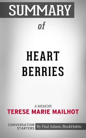 bigCover of the book Summary of Heart Berries by 