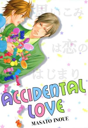 Cover of the book Accidental Love (Yaoi Manga) by Kaiji Idobata