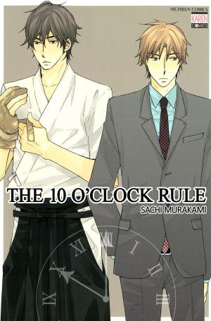 Book cover of The 10 O'clock Rule (Yaoi Manga)