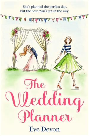 Book cover of The Wedding Planner: A heartwarming feel good romance perfect for spring! (Whispers Wood, Book 3)