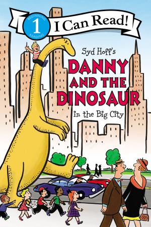 Cover of the book Danny and the Dinosaur in the Big City by E. G. Walker